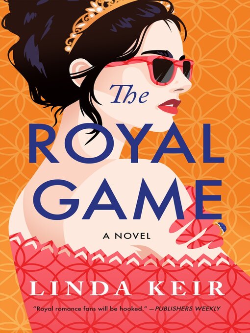 Title details for The Royal Game by Linda Keir - Available